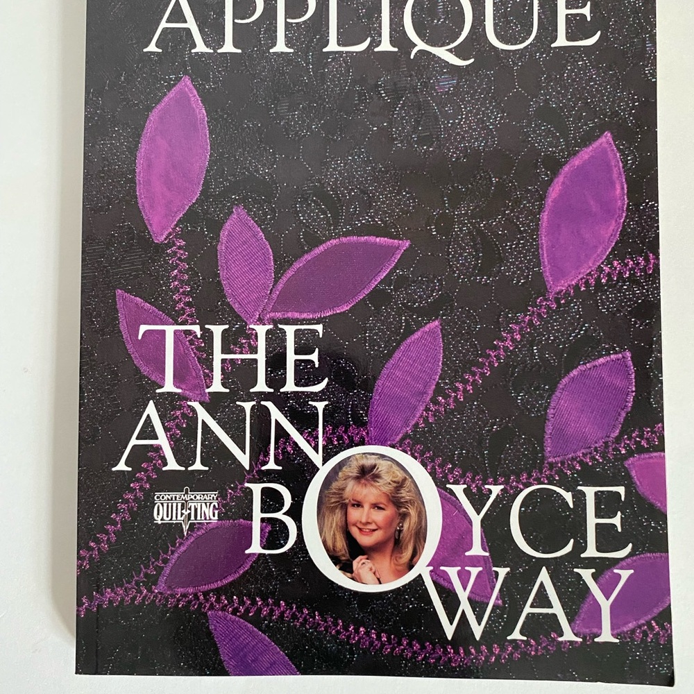 Vintage 1990 Appliqué The Ann Boyce Way Book